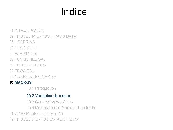 Indice 01 INTRODUCCIÓN 02 PROCEDIMIENTOS Y PASO DATA 03 LIBRERIAS 04 PASO DATA 05