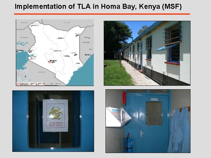 Implementation of TLA in Homa Bay, Kenya (MSF) 