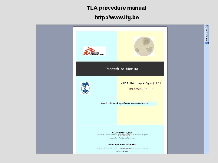 TLA procedure manual http: //www. itg. be 