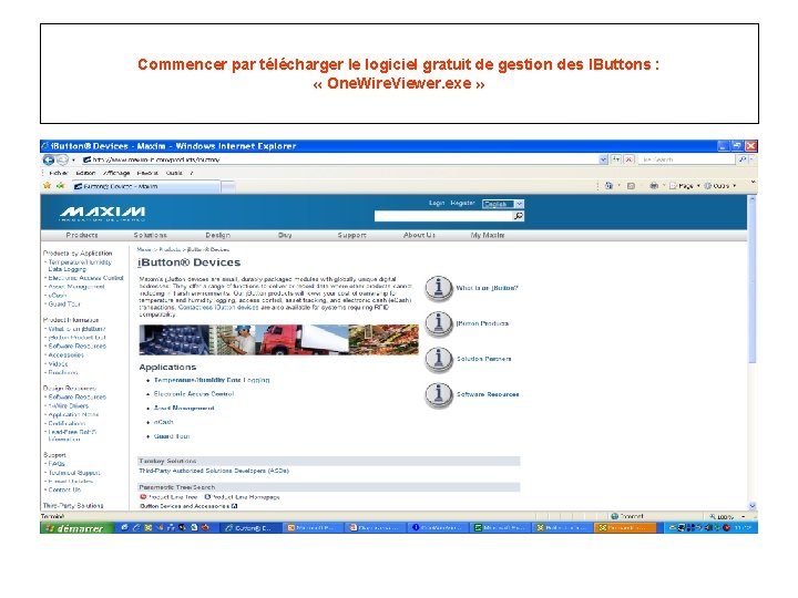 Commencer par télécharger le logiciel gratuit de gestion des IButtons : « One. Wire.