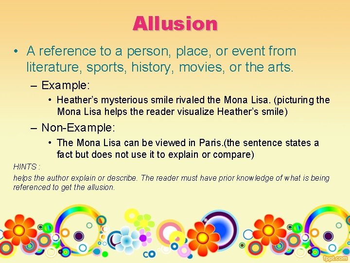 Allusion • A reference to a person, place, or event from literature, sports, history,