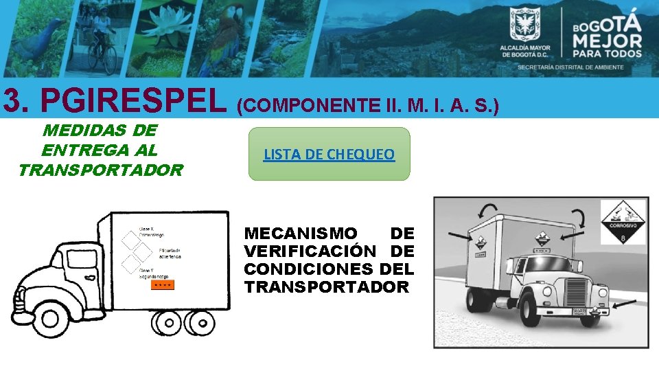 3. PGIRESPEL (COMPONENTE II. M. I. A. S. ) MEDIDAS DE ENTREGA AL TRANSPORTADOR