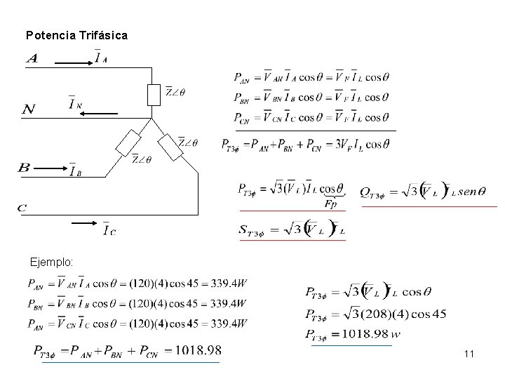Potencia Trifásica Ejemplo: 11 