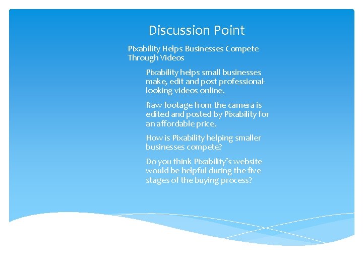 Discussion Point Pixability Helps Businesses Compete Through Videos Pixability helps small businesses make, edit