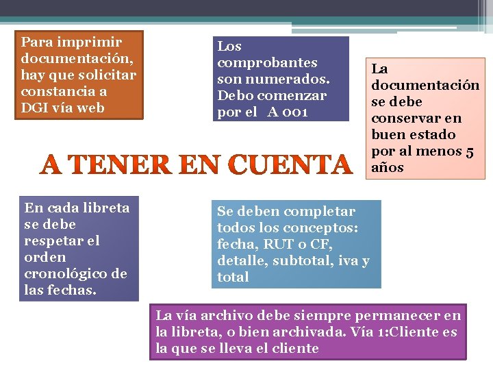Para imprimir documentación, hay que solicitar constancia a DGI vía web Los comprobantes son