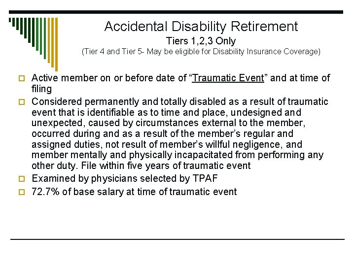 Accidental Disability Retirement Tiers 1, 2, 3 Only (Tier 4 and Tier 5 -