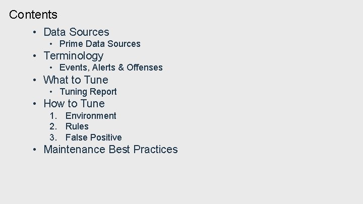 Contents • Data Sources • Prime Data Sources • Terminology • Events, Alerts &
