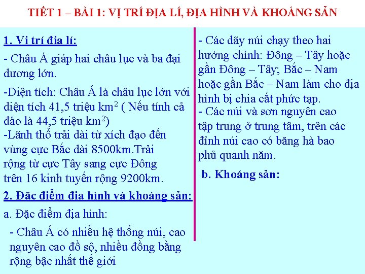TIẾT 1 – BÀI 1: VỊ TRÍ ĐỊA LÍ, ĐỊA HÌNH VÀ KHOÁNG SẢN