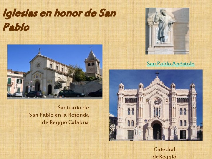 Iglesias en honor de San Pablo Apóstolo Santuario de San Pablo en la Rotonda