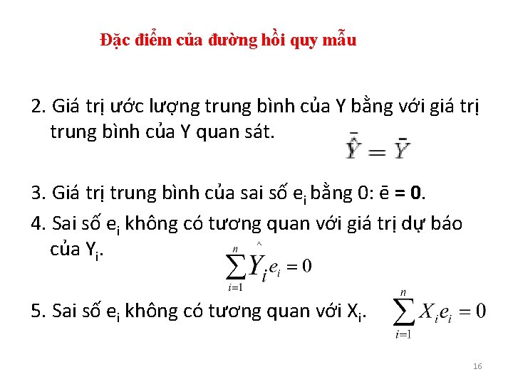 Đặc điểm của đường hồi quy mẫu 2. Giá trị ước lượng trung bình