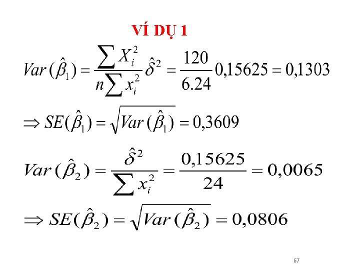 VÍ DỤ 1 67 