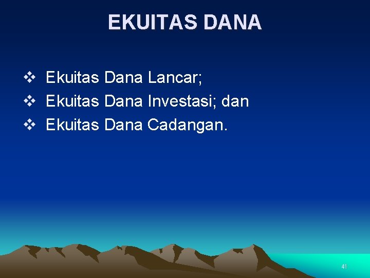 EKUITAS DANA v Ekuitas Dana Lancar; v Ekuitas Dana Investasi; dan v Ekuitas Dana