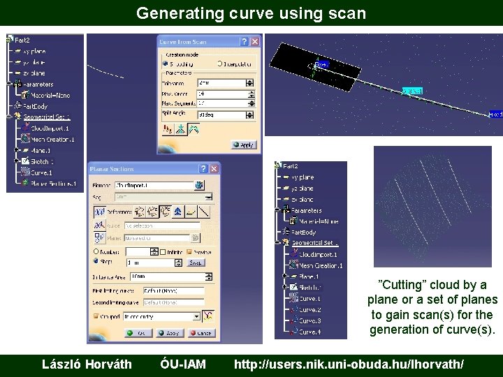 Generating curve using scan ”Cutting” cloud by a plane or a set of planes