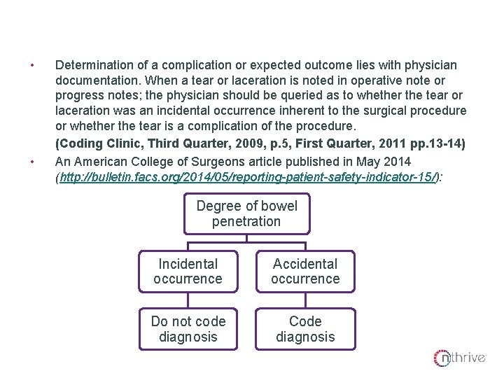 PSI 15 – Accidental Laceration • • Determination of a complication or expected outcome PSI 15 – Accidental Laceration • • Determination of a complication or expected outcome