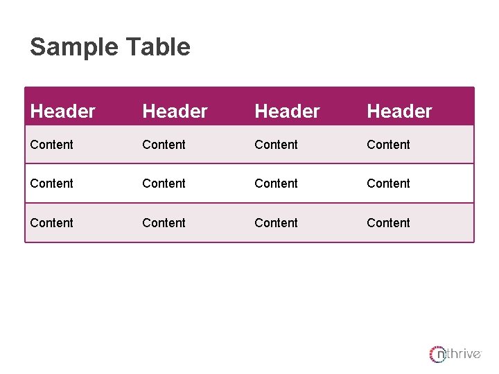 Sample Table Header Content Content Content Sample Table Header Content Content Content