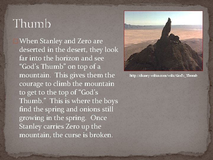 Thumb � When Stanley and Zero are deserted in the desert, they look far