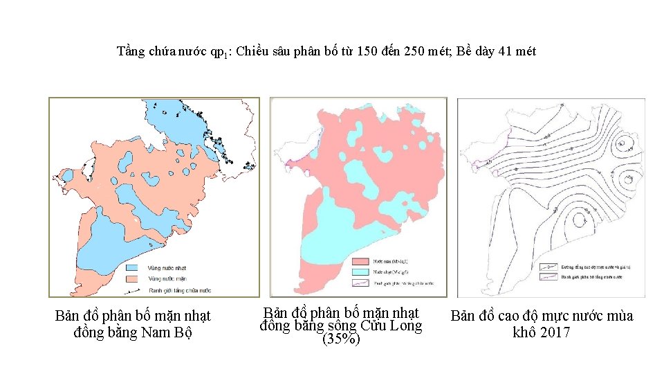 Tầng chứa nước qp 1: Chiều sâu phân bố từ 150 đến 250 mét;