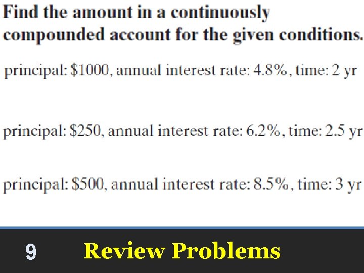 9 Review Problems 9 Review Problems
