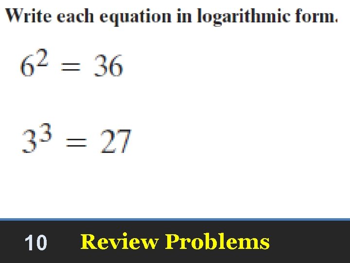 10 Review Problems 10 Review Problems