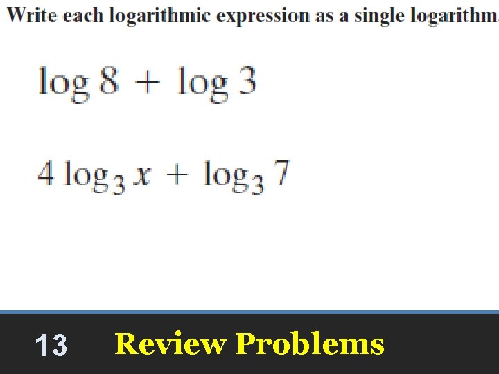 13 Review Problems 13 Review Problems
