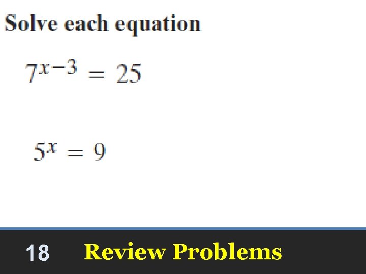 18 Review Problems 18 Review Problems