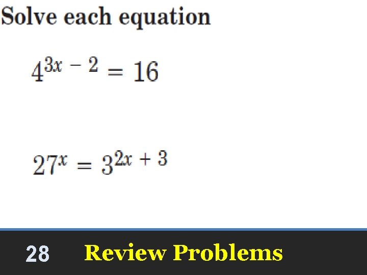 28 Review Problems 28 Review Problems