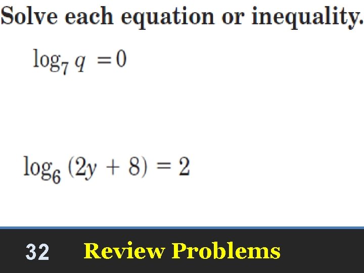 q=1 y=14 32 Review Problems q=1 y=14 32 Review Problems