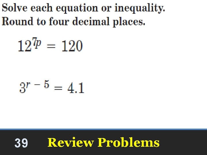 39 Review Problems 39 Review Problems