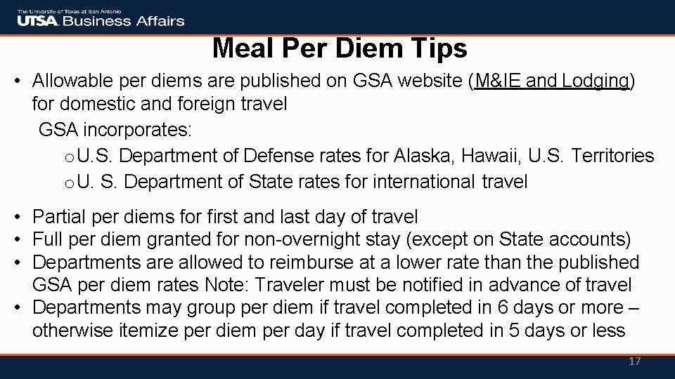 Meal Per Diem Tips • Allowable per diems are published on GSA website (M&IE