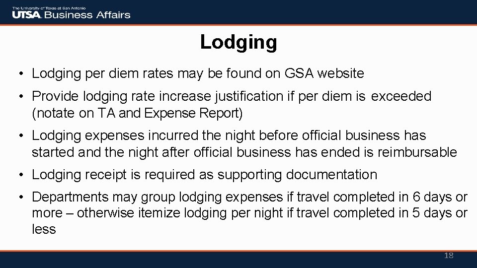 Lodging • Lodging per diem rates may be found on GSA website • Provide