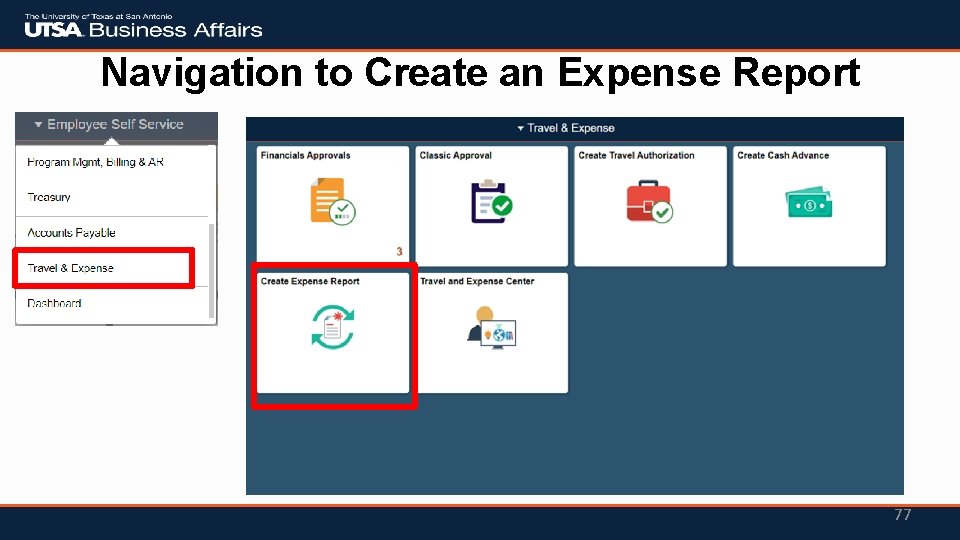 Navigation to Create an Expense Report 77 