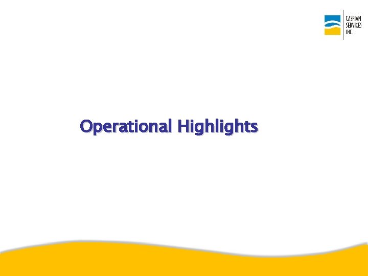 Operational Highlights 