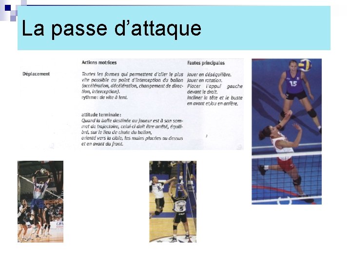 La passe d’attaque 