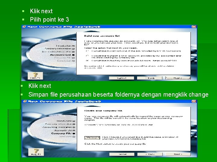 § Klik next § Pilih point ke 3 § Klik next § Simpan file