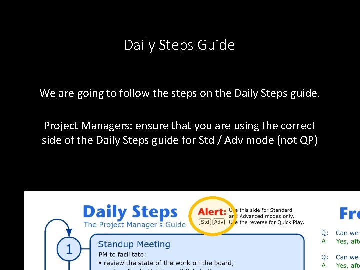 Daily Steps Guide We are going to follow the steps on the Daily Steps