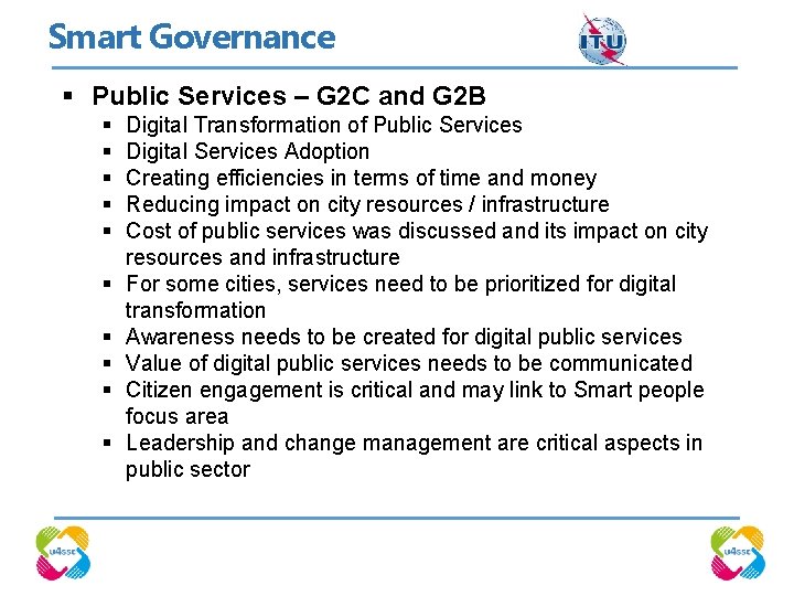 Smart Governance § Public Services – G 2 C and G 2 B §