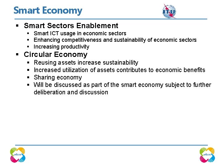 Smart Economy § Smart Sectors Enablement § Smart ICT usage in economic sectors §