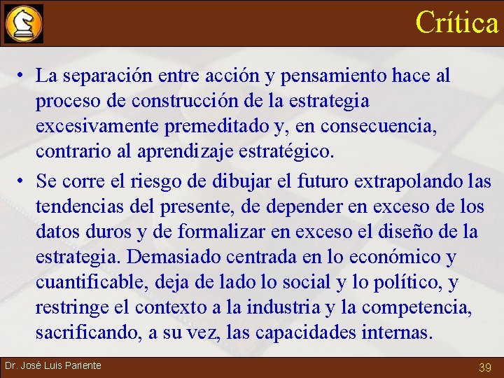 Crítica • La separación entre acción y pensamiento hace al proceso de construcción de