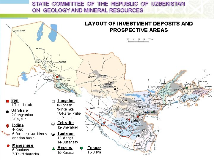 STATE COMMITTEE OF THE REPUBLIC OF UZBEKISTAN ON GEOLOGY AND MINERAL RESOURCES LAYOUT OF
