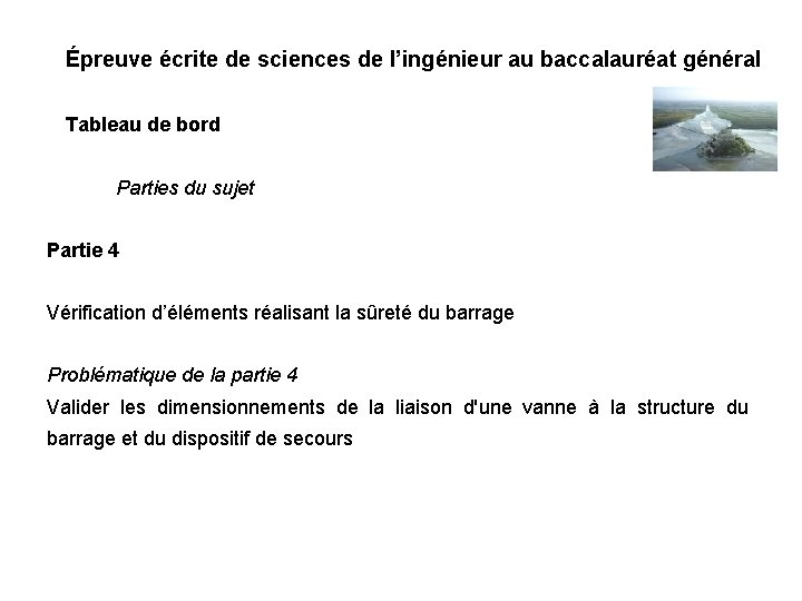 Épreuve écrite de sciences de l’ingénieur au baccalauréat général Tableau de bord Parties du