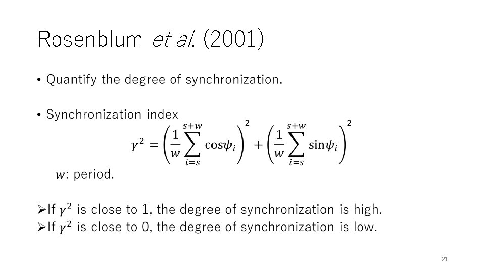 Rosenblum et al. (2001) • 21 