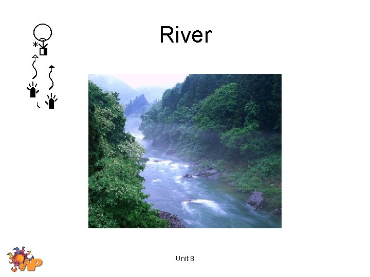 River Unit 8 