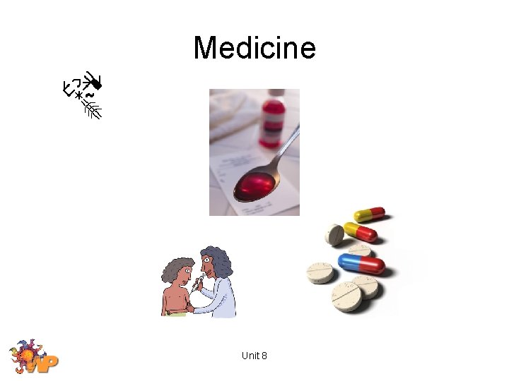 Medicine Unit 8 