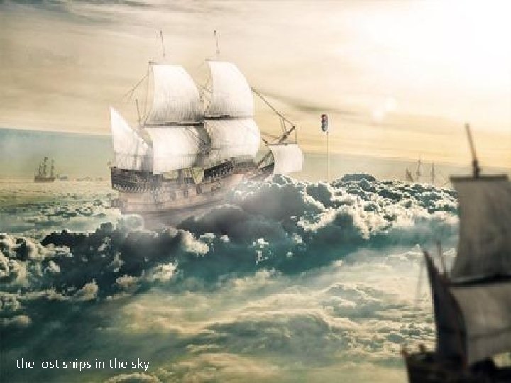 the lost ships in the sky 