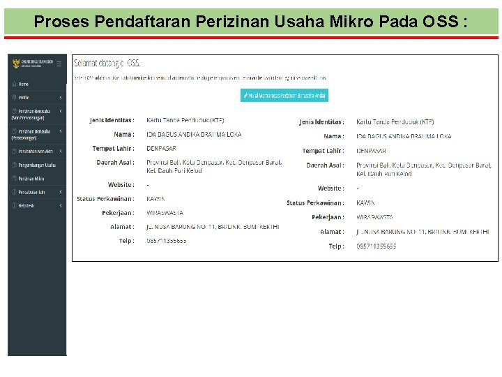 Proses Pendaftaran Perizinan Usaha Mikro Pada OSS : 