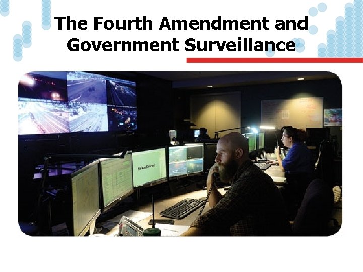 The Fourth Amendment and Government Surveillance 