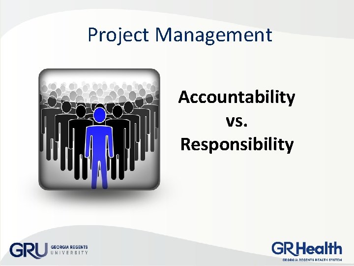 Project Management Accountability vs. Responsibility 