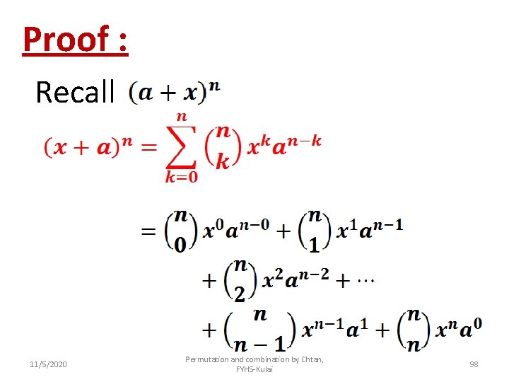 Proof : Recall 11/5/2020 Permutation and combination by Chtan, FYHS-Kulai 98 