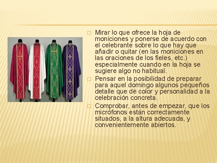 � � � Mirar lo que ofrece la hoja de moniciones y ponerse de