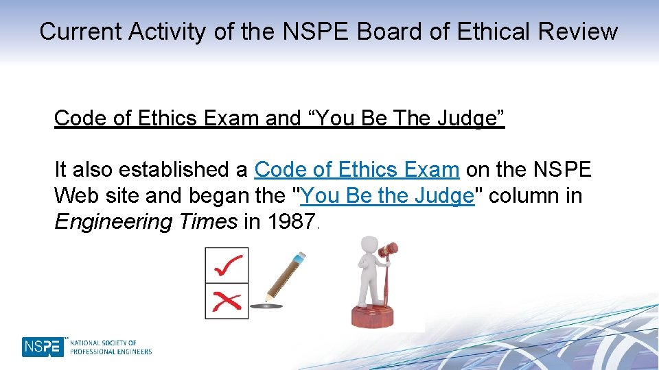 Current Activity of the NSPE Board of Ethical Review Code of Ethics Exam and